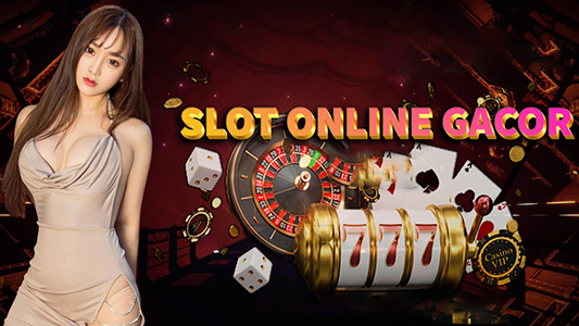 Slot Gacor Game Online Resmi Paling Berpengalaman